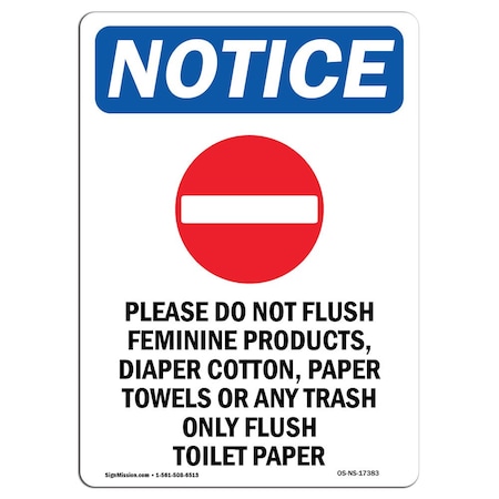 Signmission Safety Sign, OSHA Notice, 10" Height, Rigid Plastic, Please Do Not Flush Sign With Symbol, Portrait OS-NS-P-710-V-17383